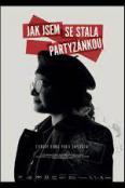 Jak jsem se stala partyzánkou